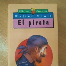 Libros de segunda mano: EL PIRATA - WALTER SCOTT. Lote 366719776