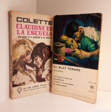 Libros de segunda mano: CLAUDINE EN LA ESCUELA + EL BLAT TENDRE - COLETTE. Lote 366731851
