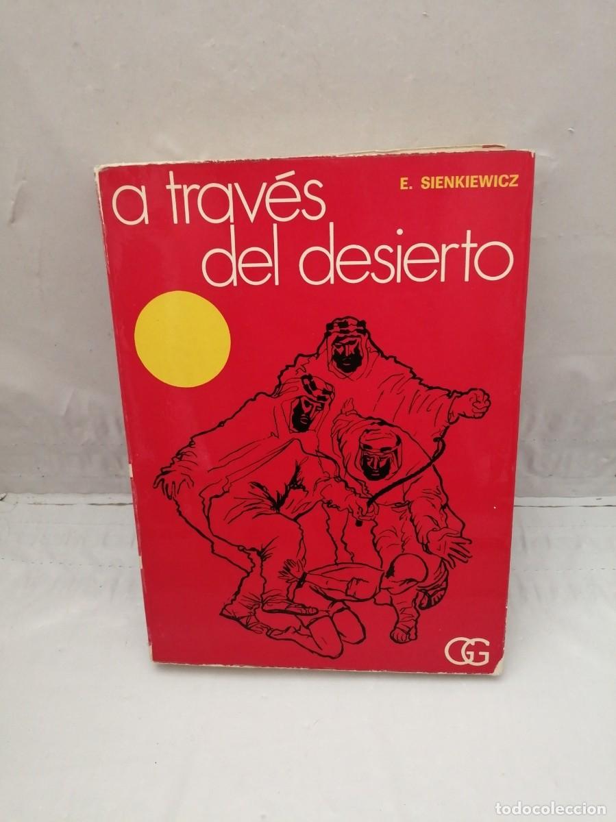 Libros de segunda mano: A TRAV&Eacute;S DEL DESIERTO - Foto 1