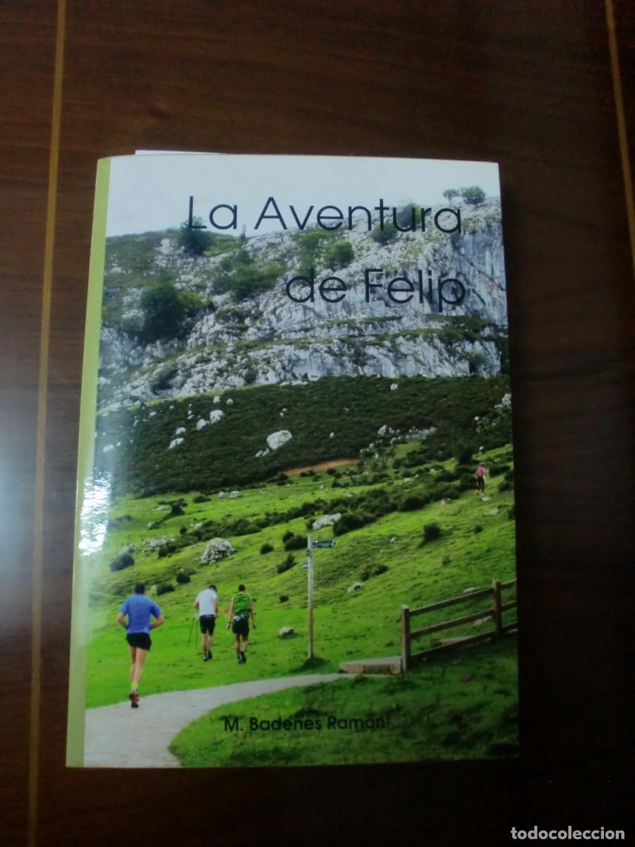 Libros de segunda mano: Libro La aventura de Felip - Maria Badenes Ramon