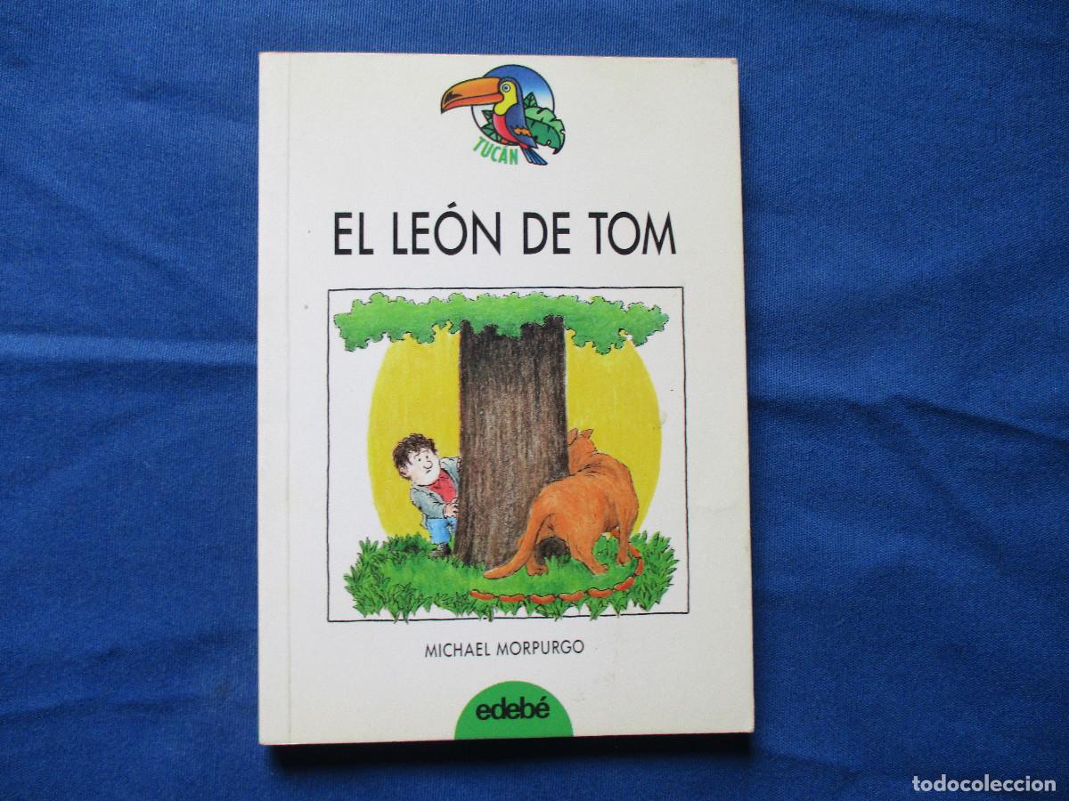 Libros de segunda mano: EL LE&Oacute;N DE TOM / MICHAEL MORPURGO 1993 - Foto 1