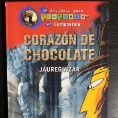 Libros de segunda mano: CORAZÓN DE CHOCOLATE: UN MISTERIO PARA TINTIMÁN EN COMPOSTELA. XERAIS. Lote 371759876