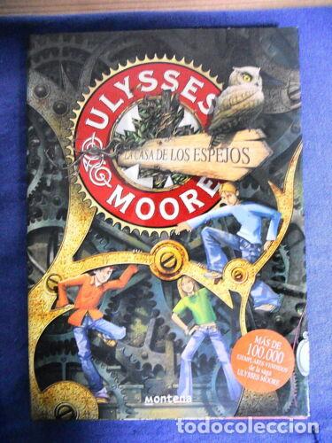 Second hand books: Ulisses Moore 3.La Casa de los Espejos.Montena