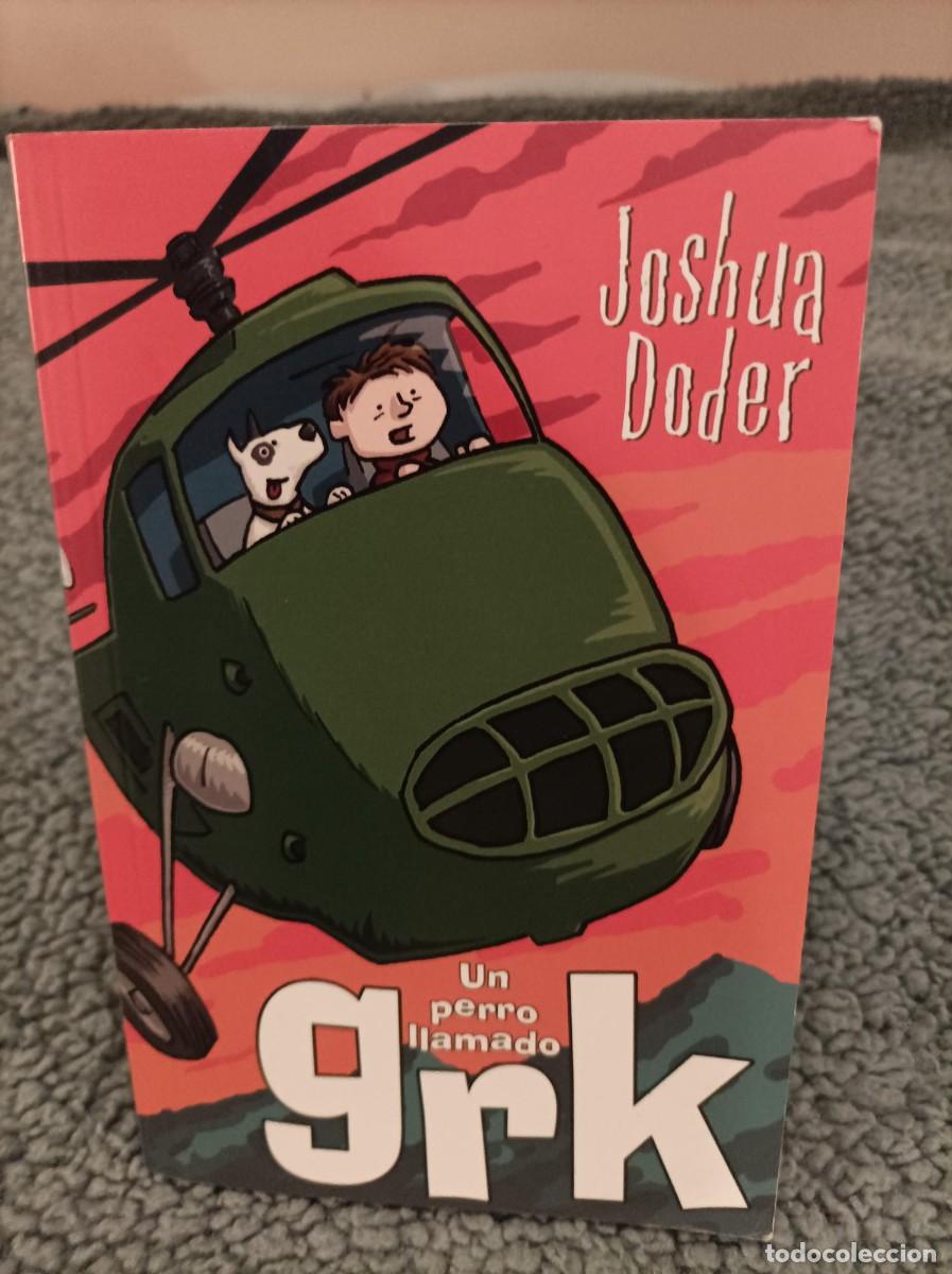 Libros de segunda mano: UN PERRO LLAMADO JRK. JOSHUA DODER. - Foto 1