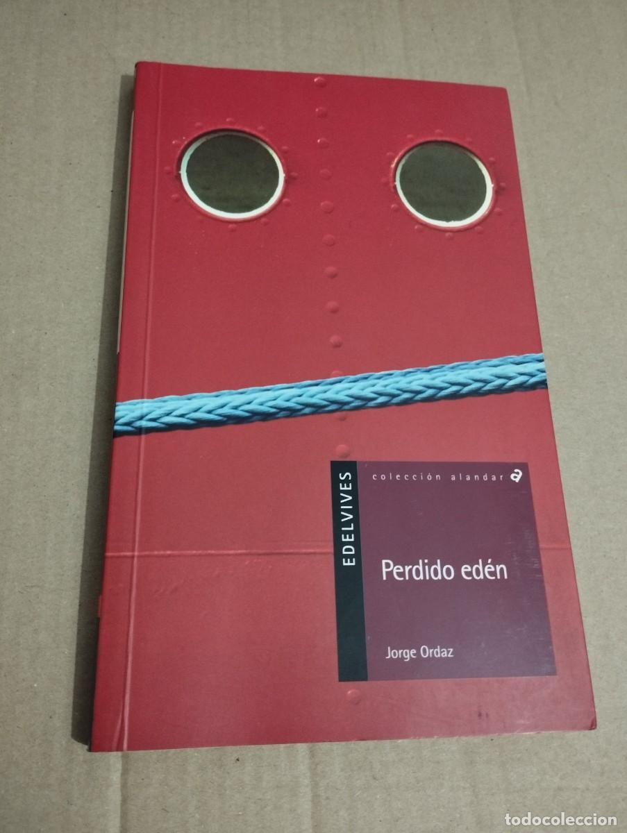 Libros de segunda mano: PERDIDO ED&Eacute;N (JORGE ORDAZ) - Foto 1