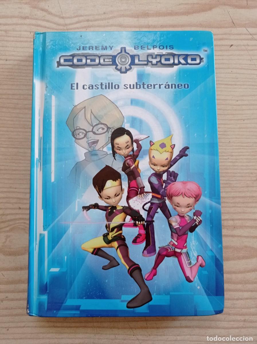 Libros de segunda mano: Code Lyoko - El Castillo Subterraneo - 2010 - Alfaguara - Foto 1