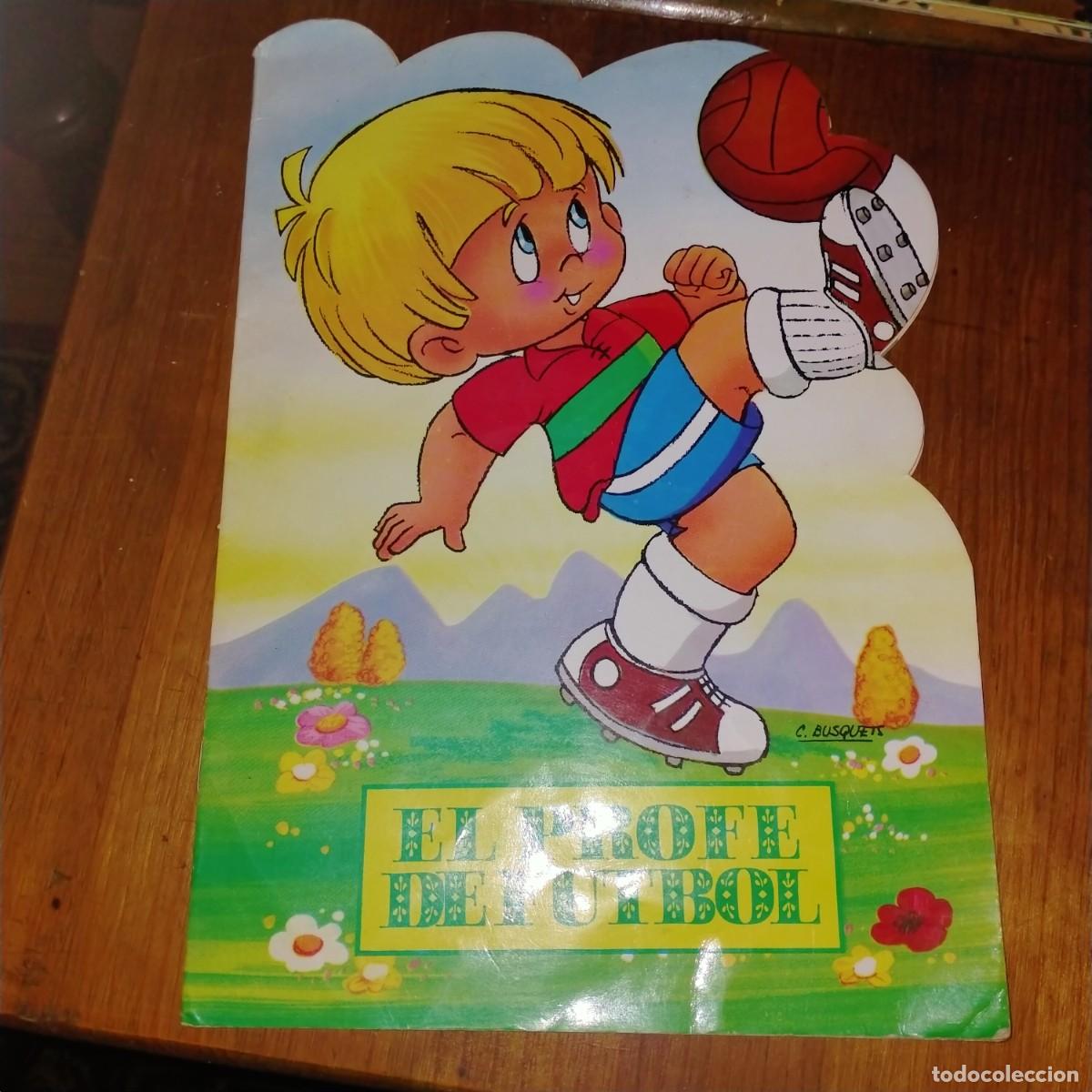 Libros de segunda mano: CUENTO TROQUELADOS EL PROFE DE F&Uacute;TBOL EDITORIAL ALONSO N&deg; 54
