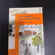 Libros de segunda mano: LOS AMIGUETES DEL PEQUEÑO NICOLÁS. SEMPÉ/GOSCINNY. ED. ALFAGUARA. 25ª ED. MADRID, 1998.. PAGS: 118