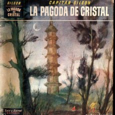 Libros de segunda mano: CAPITÁN GILSON : LA PAGODA DE CRISTAL (SEIX BARRAL, 1943)