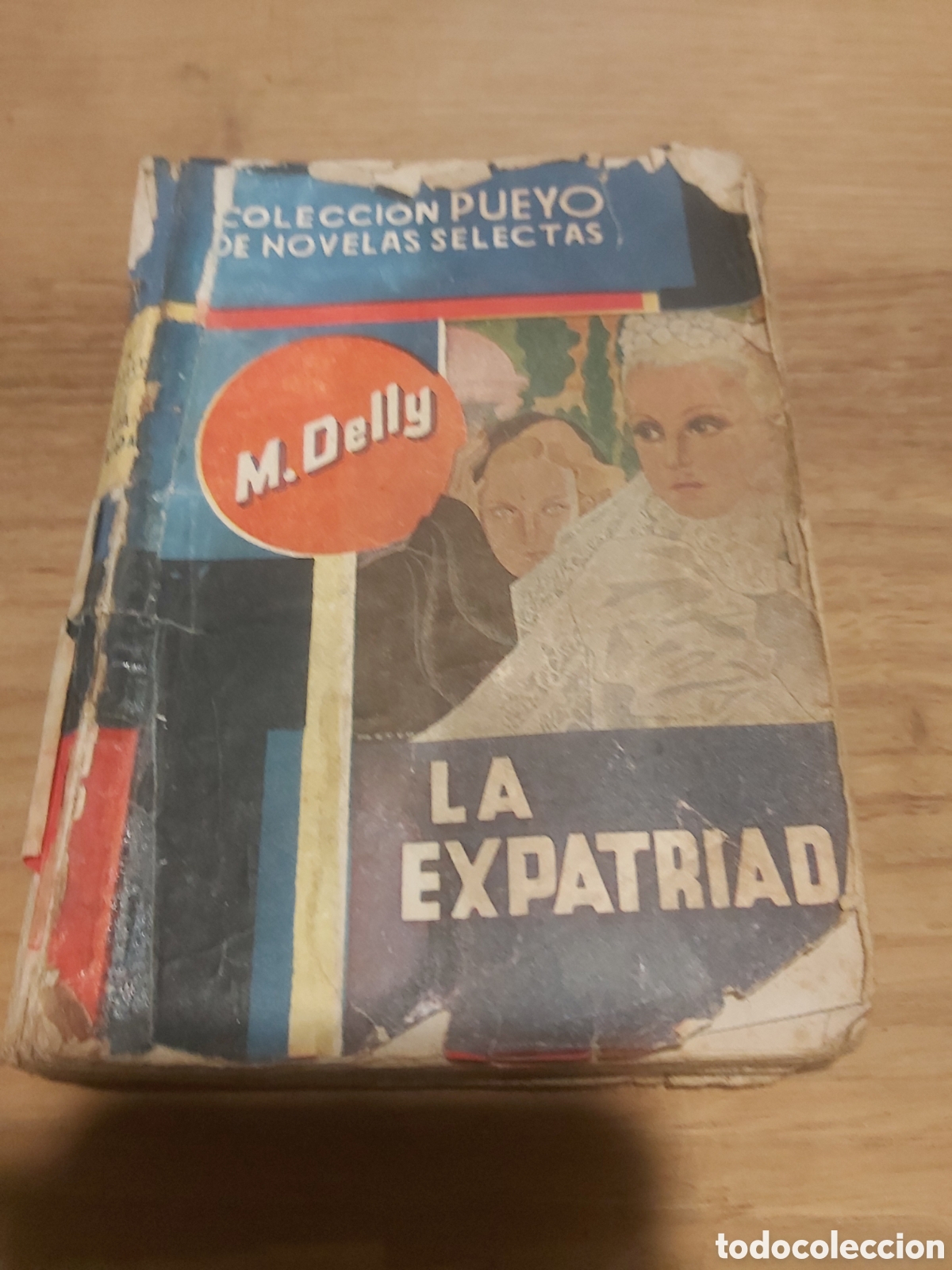 Libri di seconda mano: 12 colecci&oacute;n pueyo la expstriada m delly novela vintage