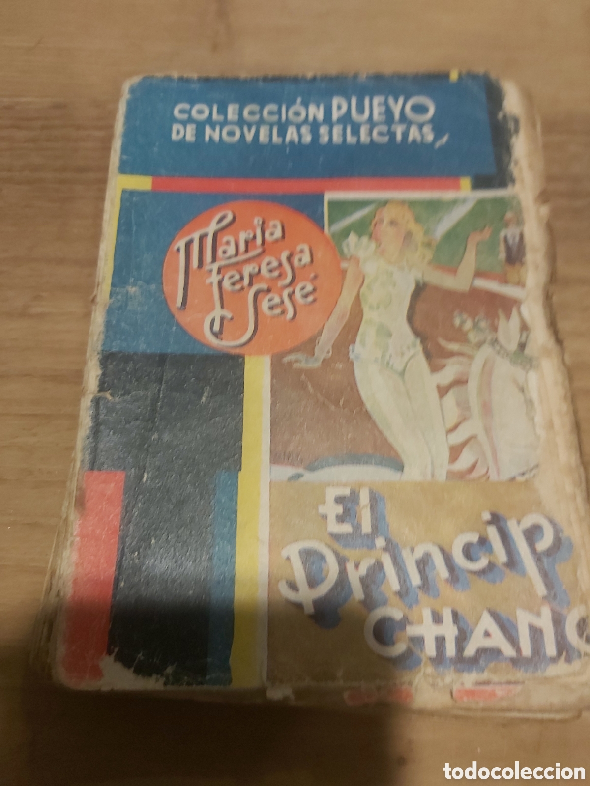 Libri di seconda mano: 62 colecci&oacute;n pueyo el orincip Chano Mar&iacute;a Teresa seje novela