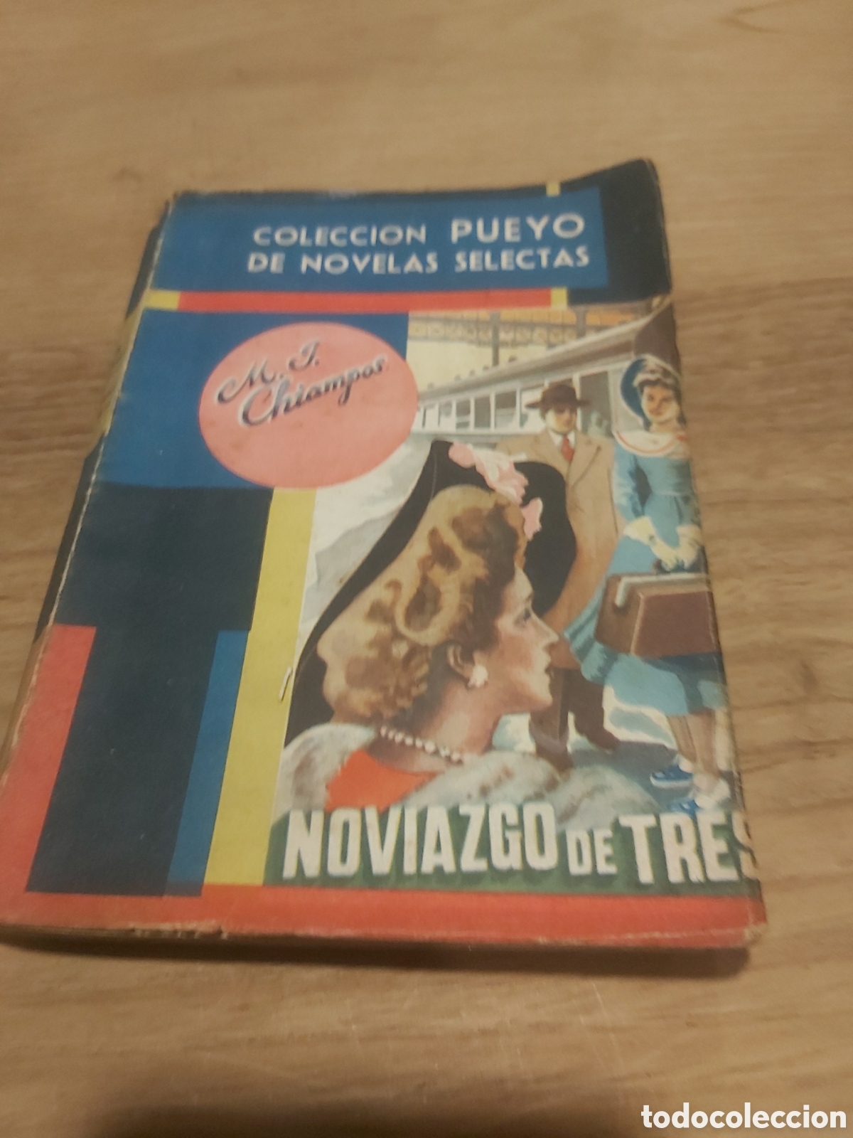 Libros de segunda mano: Noviazgo de tres matia chianpos n&uacute;mero 326 novelas oueye