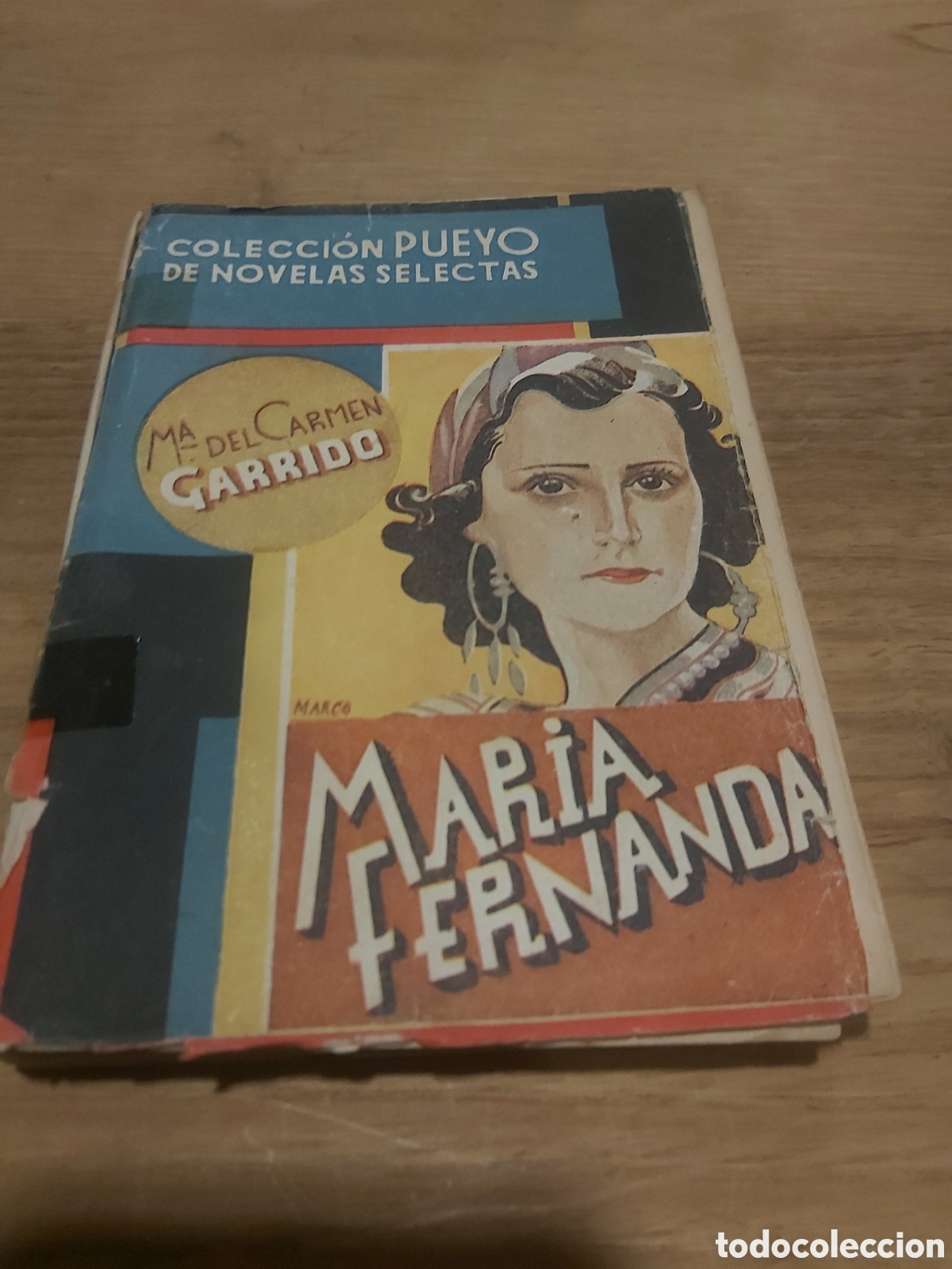 Libri di seconda mano: Mar&iacute;a fernanda Mar&iacute;a del Carmen garrido n&uacute;mero 39 colecci&oacute;n pueyo novelas