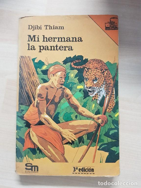 Libros de segunda mano: Mi hermana pantera - Djibi Thiam - Foto 1