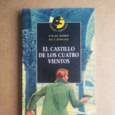 Libros de segunda mano: EL CASTILLO DE LOS CUATRO VIENTOS, POR LILAS NORD Y HENRI GALERON (BROSQUIL). CUENTOS POLICIALES.. Lote 380328354