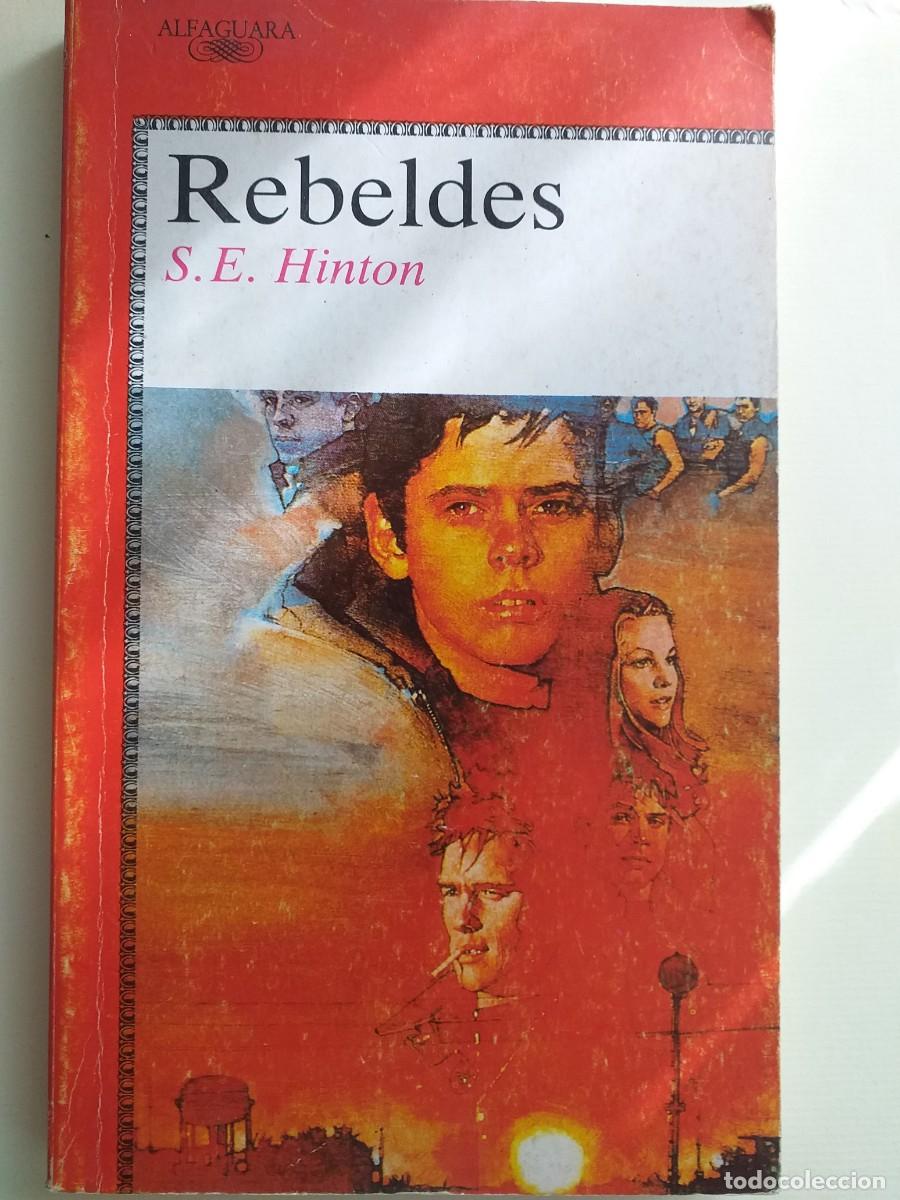 Libros de segunda mano: rebeldes S E Hinton