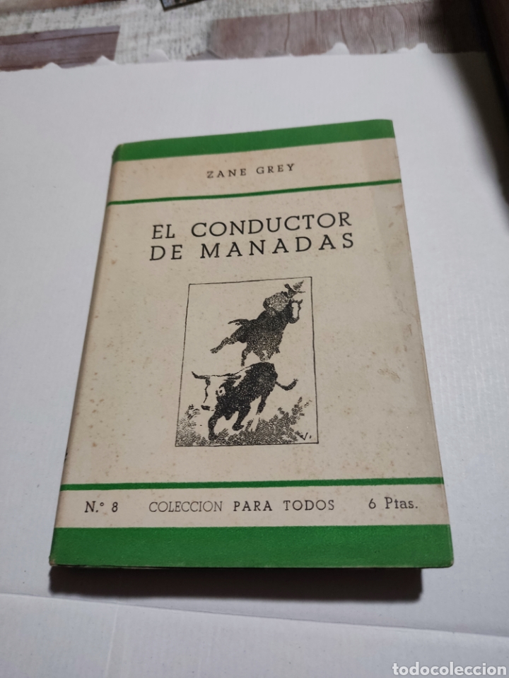 Libros de segunda mano: Libro El conductor de manadas,zane grey 1943 - Foto 1