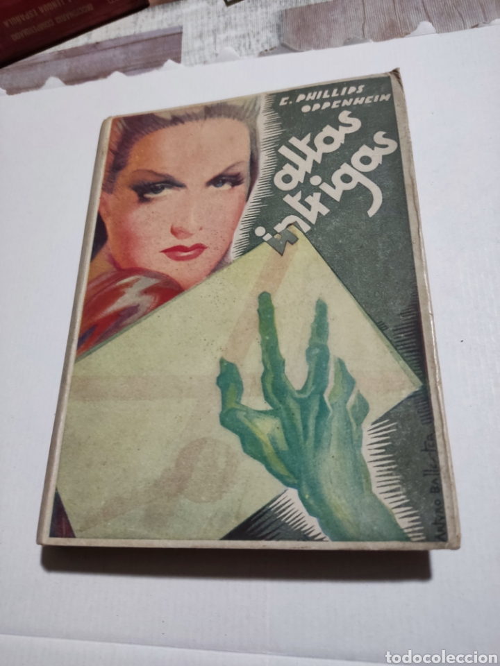Libros de segunda mano: Libro altas intrigas de E.Phillips oppenheim 1943 - Foto 1