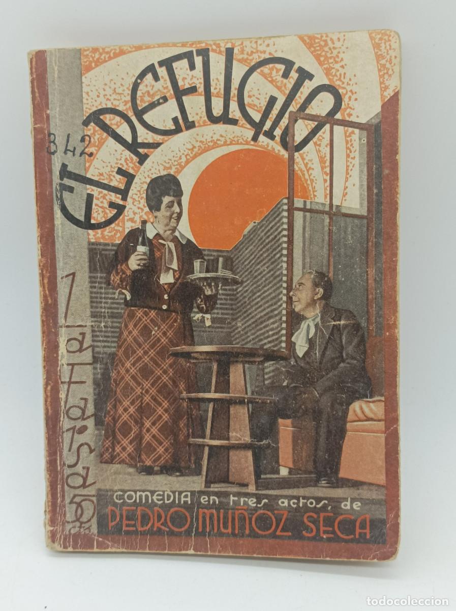 Libros de segunda mano: EL REFUGIO- LA FARSA - Foto 1
