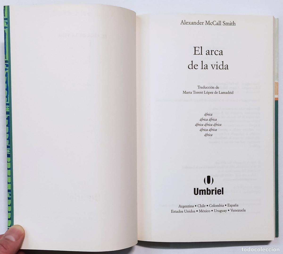 Libros de segunda mano: EL ARCA DE LA VIDA. ALEXANDER MCCALL SMITH. COMO NUEVO!!! - Foto 3