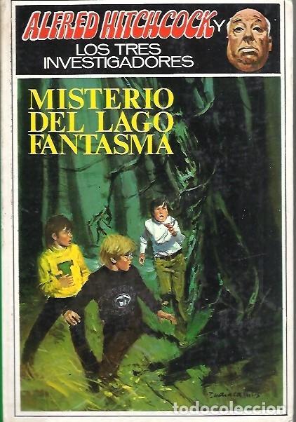 Libros de segunda mano: 19 ALFREDHITCHCOCK Y LOS TRES INVESTIGADORES MISTERIO DEL LAGO FANTASMA EDITORIAL MOLINO 1974