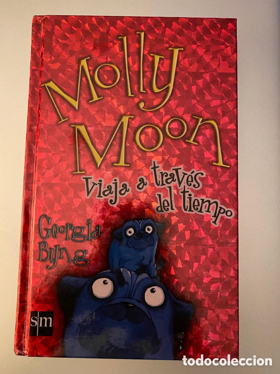 Gebrauchte B&uuml;cher: Molly Moon : Viaja a trav&eacute;s del tiempo