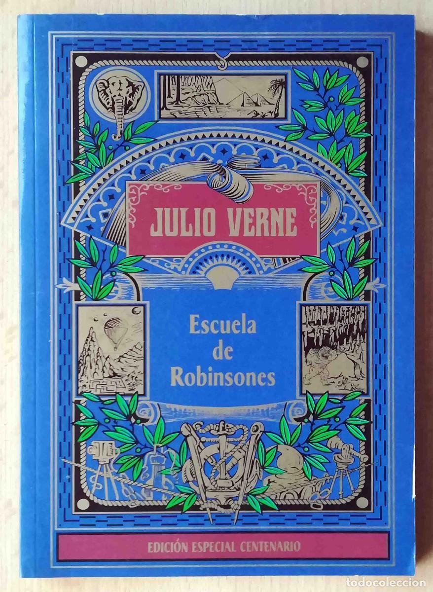 Gebrauchte Bücher: Escuela de Robinsones (Julio Verne) Edición Especial Centenario