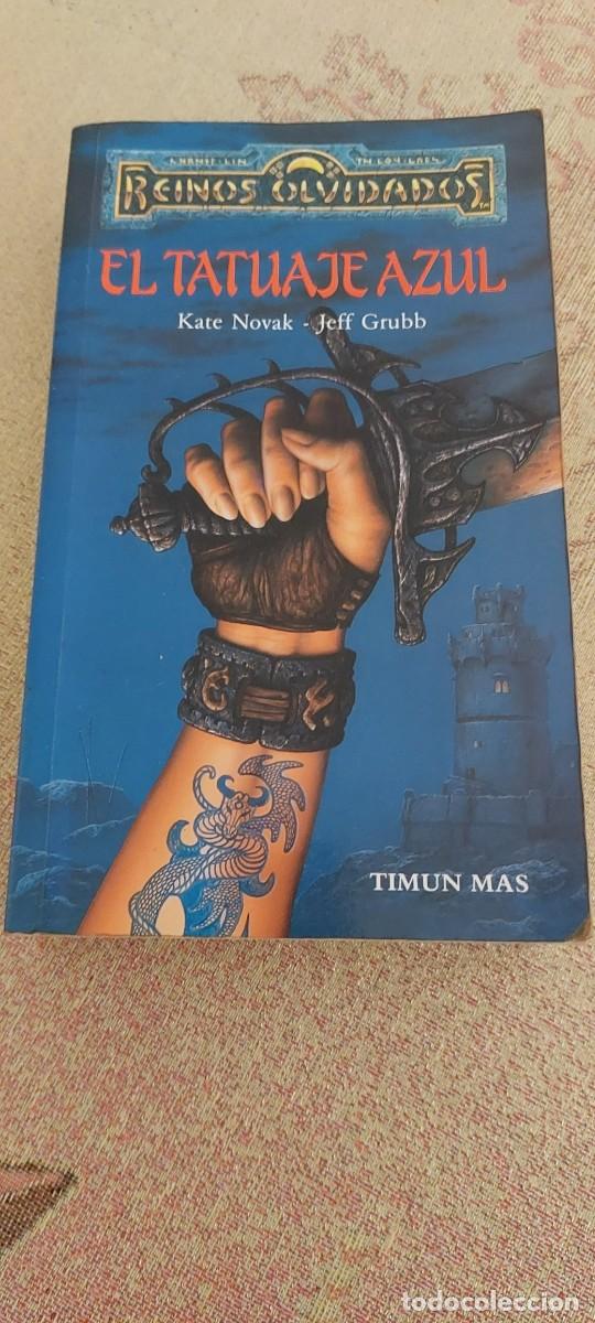Libros de segunda mano: Reinos olvidados el tatuaje azul Kate novak Jeff grubb timun m&aacute;s