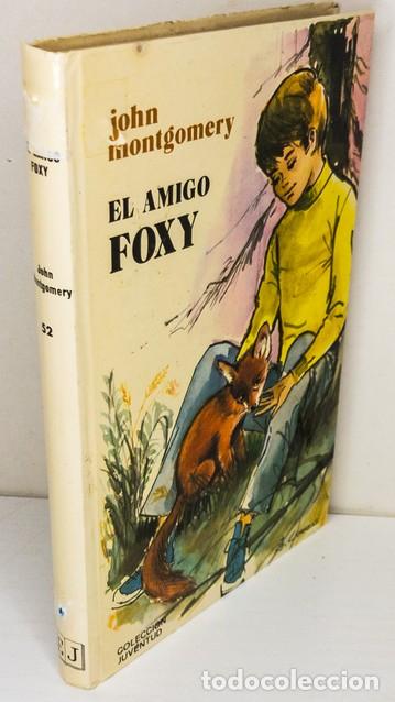 Libros de segunda mano: MONTGOMERY, John. El amigo Foxy - Foto 1