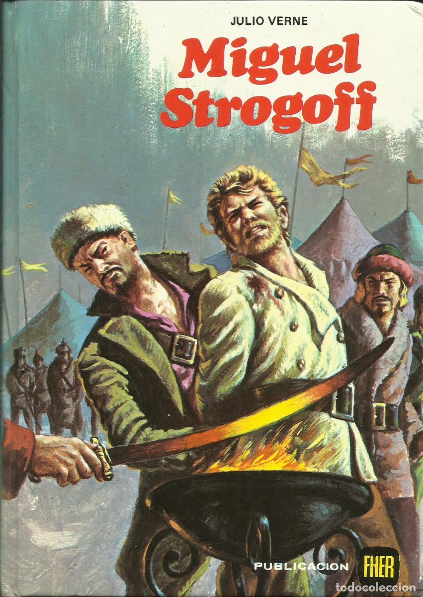 Libros de segunda mano: Miguel Strogoff / Julio Verne. - Foto 1