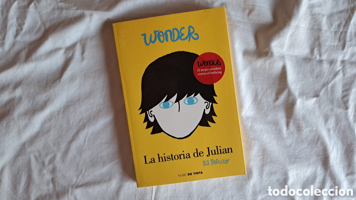 Wonder: La Historia De Julian / the Story of Julian