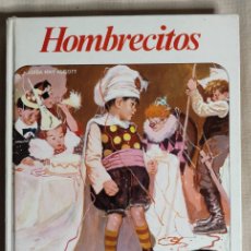 Libros de segunda mano: HOMBRECITOS - LUISA MAY ALCOTT - NUEVO AURIGA 1976. Lote 391102714