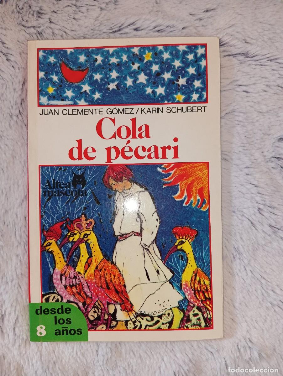 Libros de segunda mano: Cola de p&eacute;cari Juan Clemente y Karin Schubert - Foto 1