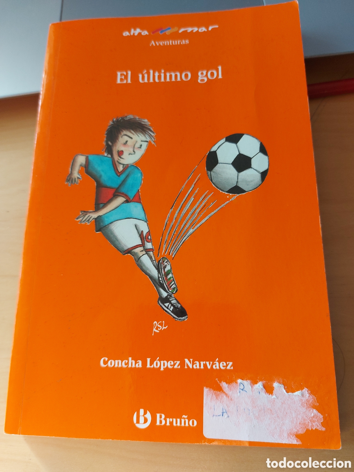 Libros de segunda mano: EL ULTIMO GOL. CONCHA LOPEZ. EDIT BRU&Ntilde;O - Foto 1