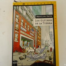 Libros de segunda mano: LOS ULTIMOS DE LA TIERRA. Lote 396301084