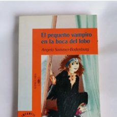 Libros de segunda mano: EL PEQUEÑO VAMPIRO EN LA BOCA DEL LOBO. Lote 399078089
