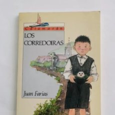 Libros de segunda mano: LOS CORREDOIRAS JUAN FARIAS CATAMARAN 1988. Lote 399247374