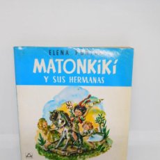 Libros de segunda mano: M69 MANTONKIKI Y SUS HERMANAS. ELENA FORTUN. COLECCIÓN CELIA Y SU MUNDO. 1982.. Lote 400983949