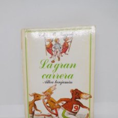 Libros de segunda mano: M69 LIBRO LA GRAN CARRERA. ALTEA BENJAMÍN. 1982. 1ª ED.. Lote 400984779