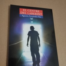 Libros de segunda mano: EL CENTRE DEL LABERINT (AGUSTÍN FERNÁNDEZ PAZ). Lote 400993219