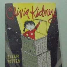 Libros de segunda mano: OLIVIA KIDNEY. ELLEN POTTER. Lote 401436314