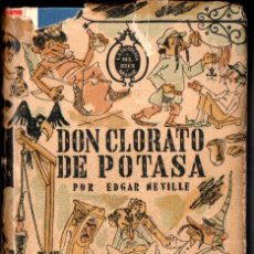 Libros de segunda mano: EDGAR NEVILLE : DON CLORATO DE POTASA (JOSÉ JANÉS, 1947). Lote 401830484