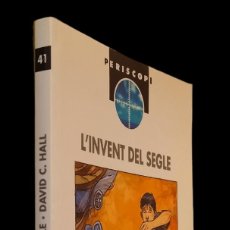 Libros de segunda mano: L'INVENT DEL SEGLE / DAVID C. HALL. BUEN ESTADO.. Lote 401859504