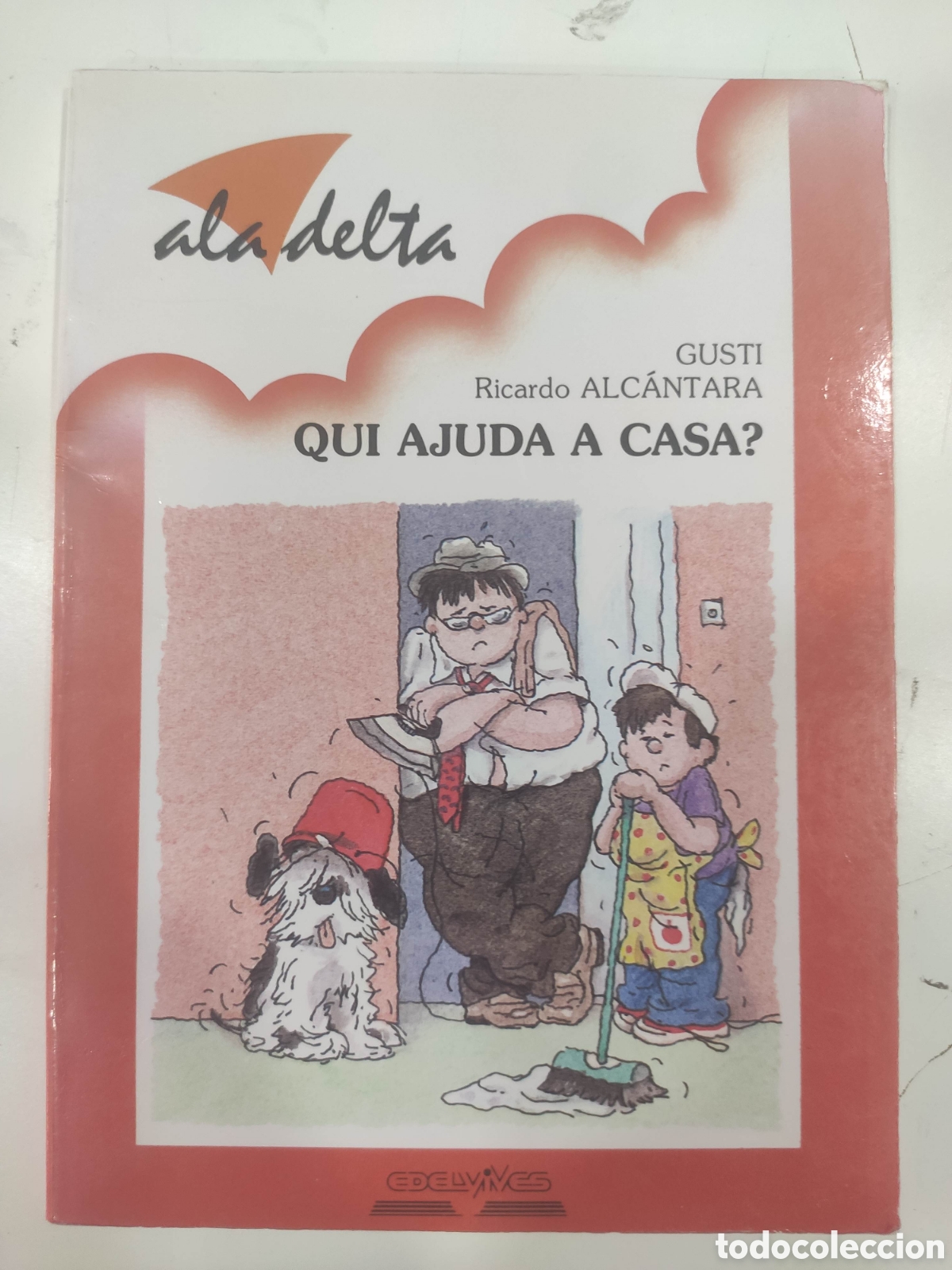 Gebrauchte B&uuml;cher: QUI AJUDA A CASA. GUSTI RICARDO ALCANTARA ALA DELTA
