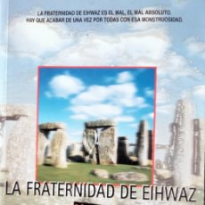 Libros de segunda mano: CÉSAR MALLORQUÍ-LA FRATERNIDAD DE EIHWAZ.EDEBE.2000.. Lote 403082349