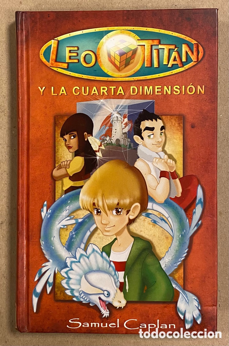 Libros de segunda mano: LEO TIT&Aacute;N Y LA CUARTA DIMENSI&Oacute;N. SAMUEL CAPLAN. EDITORIAL HIDRA 2008. - Foto 1