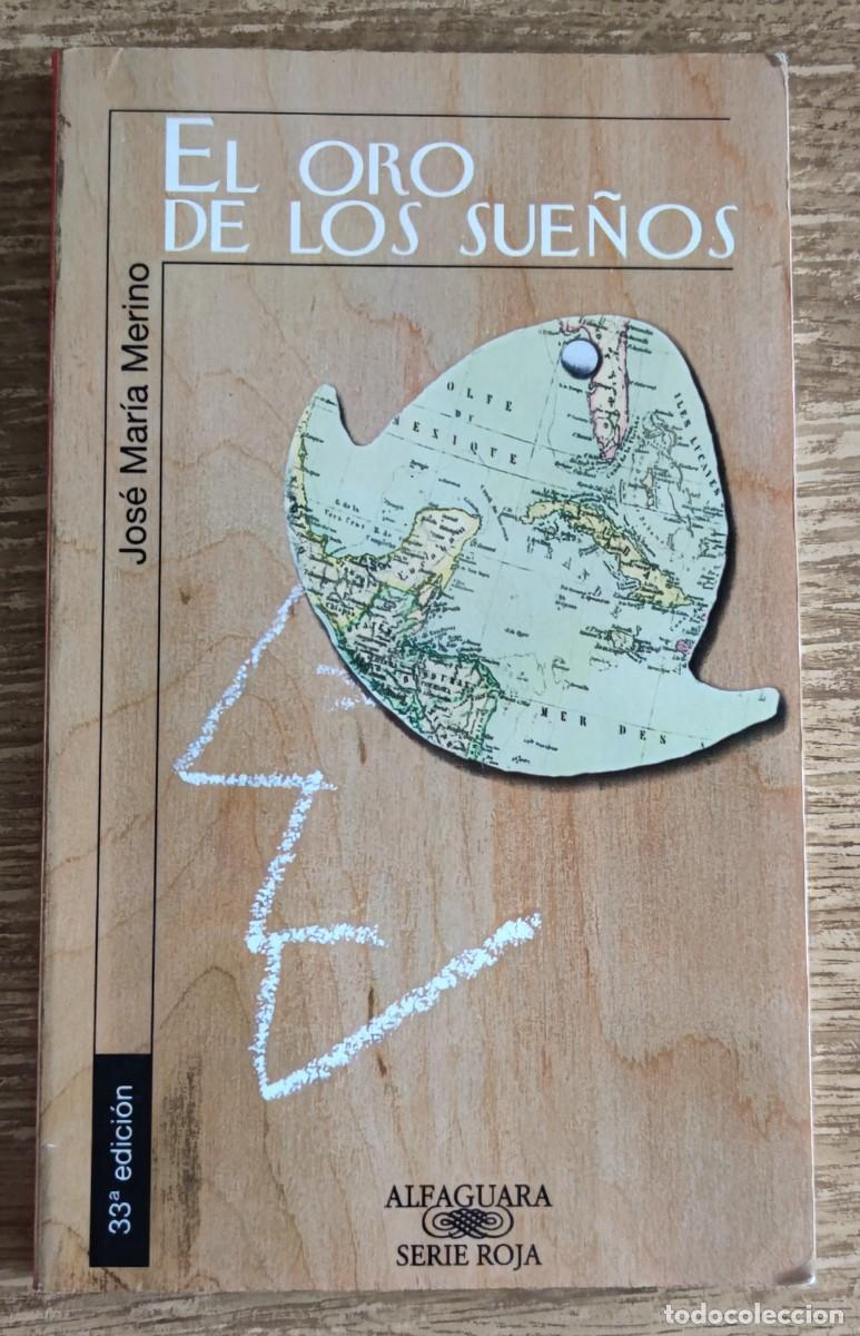 Libros de segunda mano: Libro - El oro de los sue&ntilde;os (2000) Jos&eacute; Mar&iacute;a Merino - Foto 1