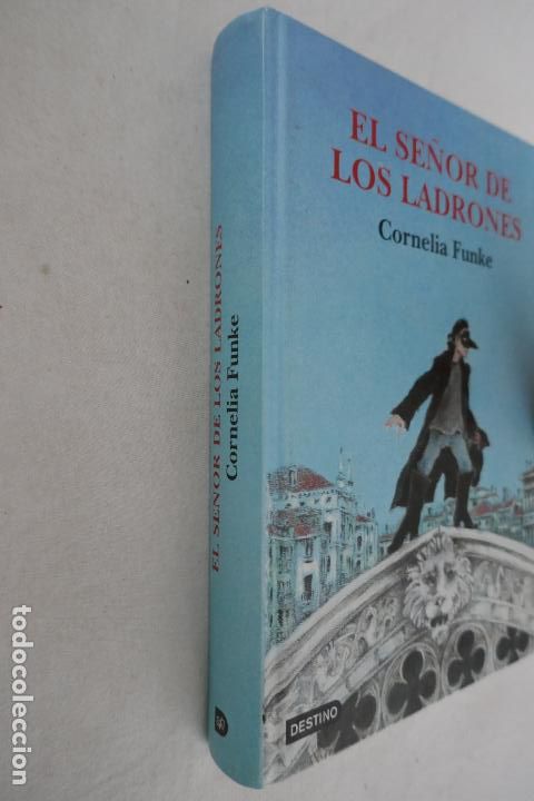 Libros de segunda mano: EL SE&Ntilde;OR DE LOS LADRONES - CORNELIA FUNKE - COMO NUEVO - Foto 2
