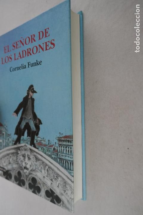 Libros de segunda mano: EL SE&Ntilde;OR DE LOS LADRONES - CORNELIA FUNKE - COMO NUEVO - Foto 3