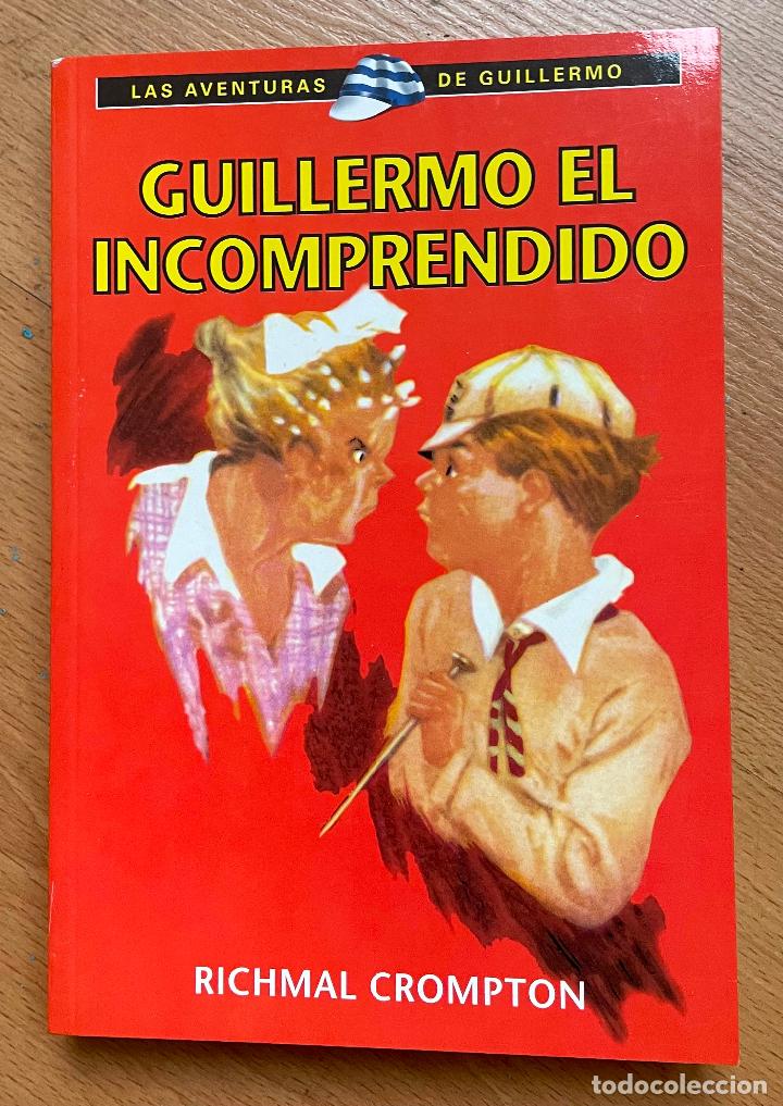 Libros de segunda mano: GUILLERMO EL INCOMPRENDIDO Richmal Crompton RBA - Foto 1